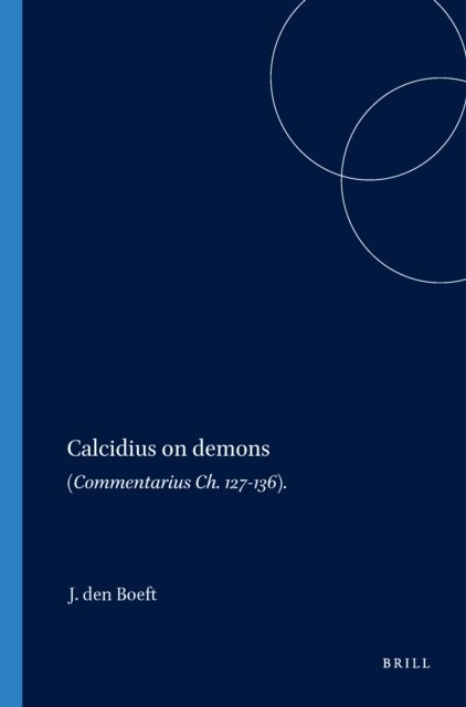 Jan den Boeft - Calcidius on Demons, E-bok