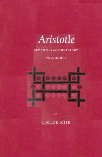 L.M. de Rijk - Aristotle: Semantics and Ontology, E-bok