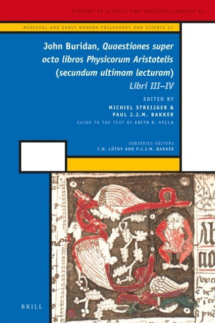 John Buridan, Paul J.J.M. Bakker, Michiel Streijger - John Buridan, Quaestiones super octo libros Physicorum Aristotelis (secundum ultimam lecturam), E-bok