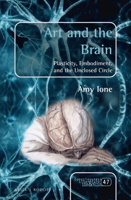 Amy Ione - Art and the Brain, E-bok