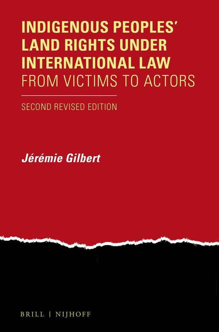 Jérémie Gilbert - Indigenous Peoples' Land Rights under International Law, Häftad. Tillgänglighet: Lägg i varukorg