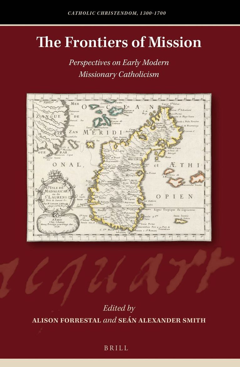 Alison Forrestal, Seán Alexander Smith - Frontiers of Mission, Inbunden