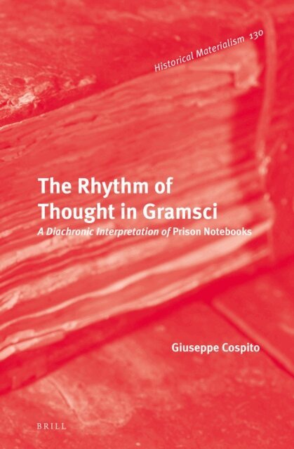 Giuseppe Cospito - Rhythm of Thought in Gramsci, E-bok