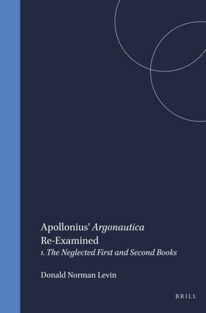 Levin - Apollonius' Argonautica Re-Examined, E-bok
