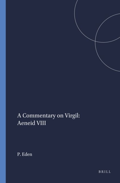 P.T. Eden - Commentary on Virgil: Aeneid VIII, E-bok