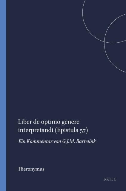 Hieronymus - Liber de optimo genere interpretandi (Epistula 57), E-bok
