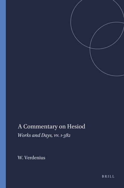 W.J. Verdenius - Commentary on Hesiod, E-bok