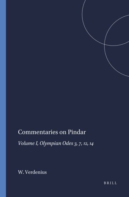 W.J. Verdenius - Commentaries on Pindar, E-bok