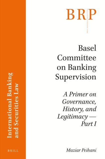 Maziar Peihani - Basel Committee on Banking Supervision, E-bok