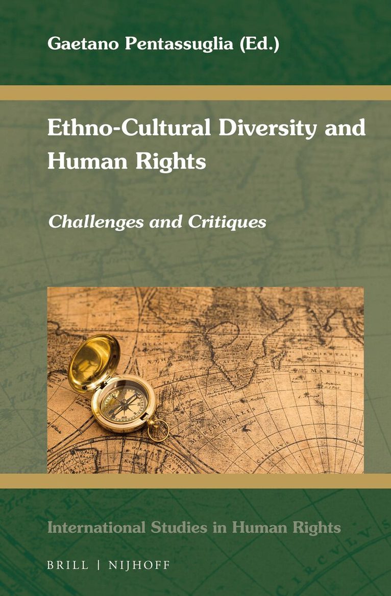 Gaetano Pentassuglia - Ethno-Cultural Diversity and Human Rights, Inbunden
