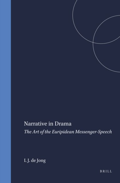 Irene J.F. de Jong - Narrative in Drama, E-bok