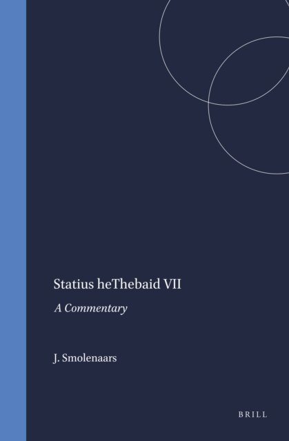 J.J.L. Smolenaars - Statius Thebaid VII, E-bok
