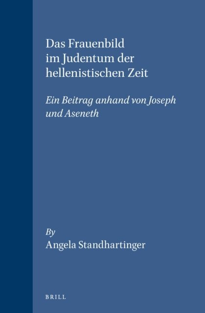 Angela Standhartinger - Frauenbild im Judentum der hellenistischen Zeit, E-bok
