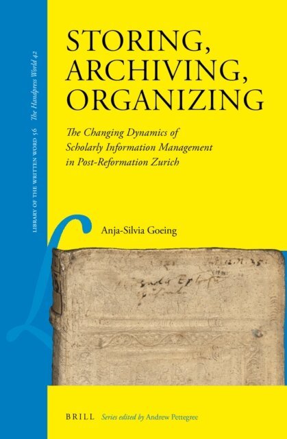 Anja-Silvia Goeing - Storing, Archiving, Organizing, E-bok