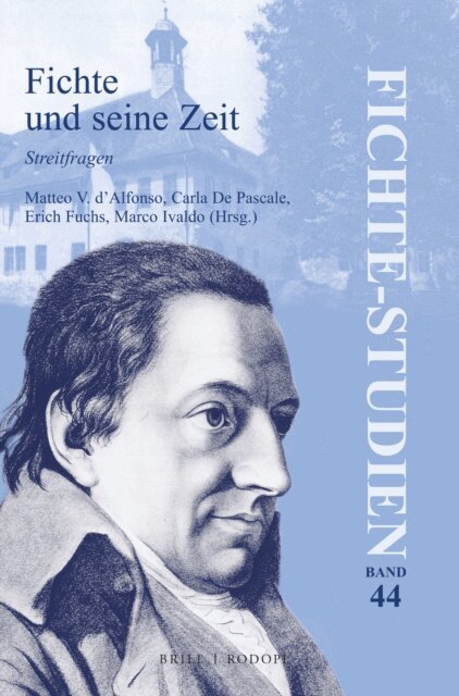 Marco Ivaldo, Erich Fuchs, Carla De Pascale, Matteo Vincenzo d'Alfonso - Fichte und seine Zeit, E-bok