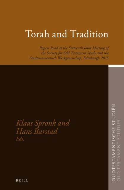 Hans Barstad, Klaas Spronk - Torah and Tradition, E-bok