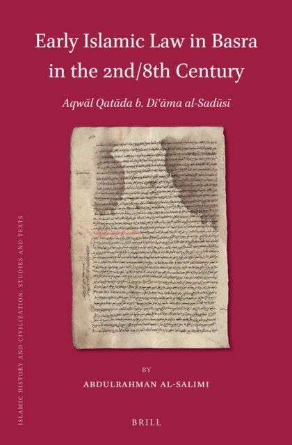 Abdulrahman al-Salimi - Early Islamic Law in Basra in The 2nd/8th Century, E-bok