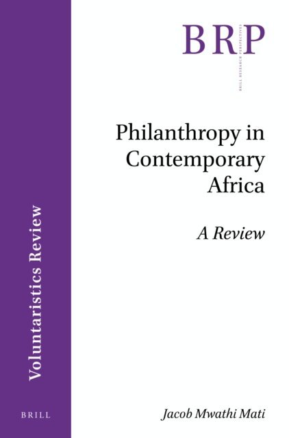Jacob Mwathi Mati - Philanthropy in Contemporary Africa, E-bok