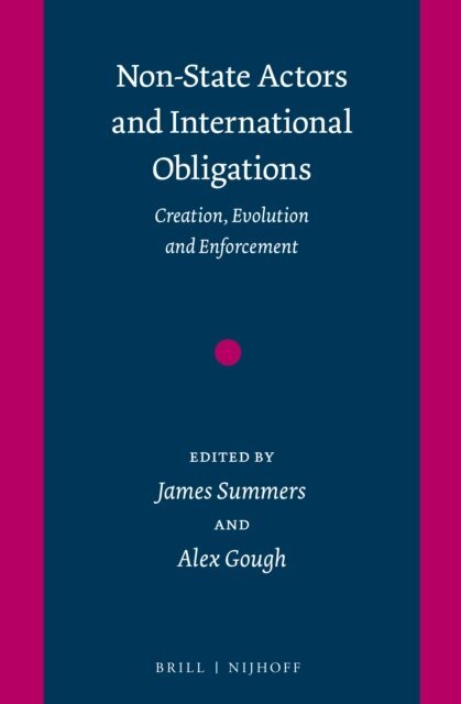 Alex Gough, James Summers - Non-State Actors and International Obligations, E-bok