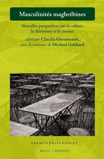 Claudia Gronemann, Michael Gebhard - Masculinites maghrebines, E-bok