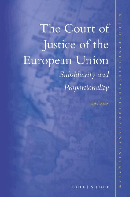 Kate Shaw - Court of Justice of the European Union, E-bok