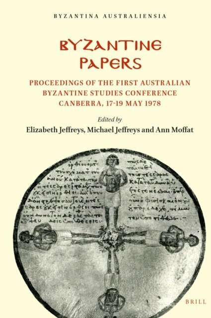 Ann Moffatt, Michael Jeffreys, Elizabeth Jeffreys - Byzantine Papers, E-bok