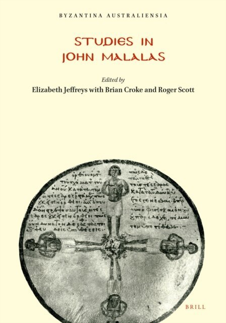 Roger Scott, Brian Croke, Elizabeth Jeffreys - Studies in John Malalas, E-bok