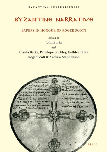 Andrew Stephenson, Roger Scott, Kathleen Hay, Penelope Buckley, Ursula Betka, John Burke - Byzantine Narrative, E-bok
