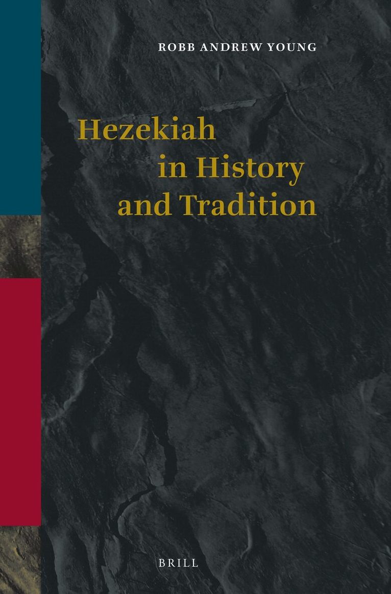 Robb Andrew Young - Hezekiah in History and Tradition, Häftad