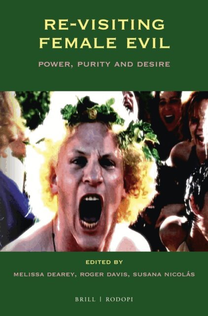 Roger Davis, Susana Nicolas, Melissa Dearey - Re-visiting Female Evil, E-bok