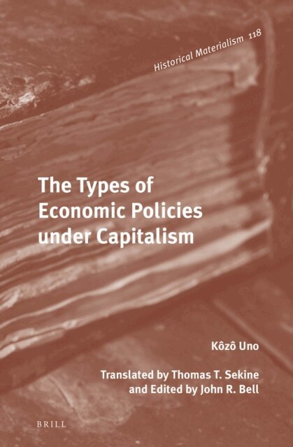 Uno Kozo, John Bell - Types of Economic Policies under Capitalism, E-bok
