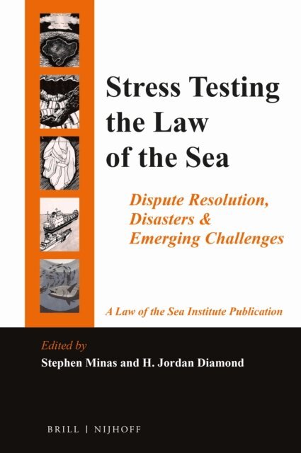 Jordan Diamond, Stephen Minas - Stress Testing the Law of the Sea, E-bok