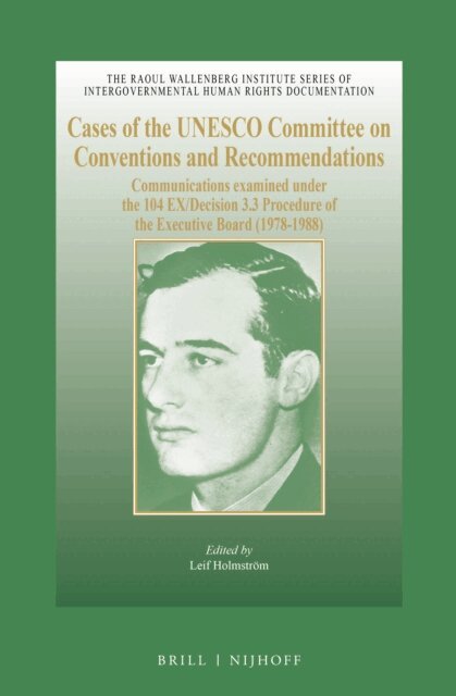 Leif Holmstrom - Cases of the UNESCO Committee on Conventions and Recommendations, E-bok