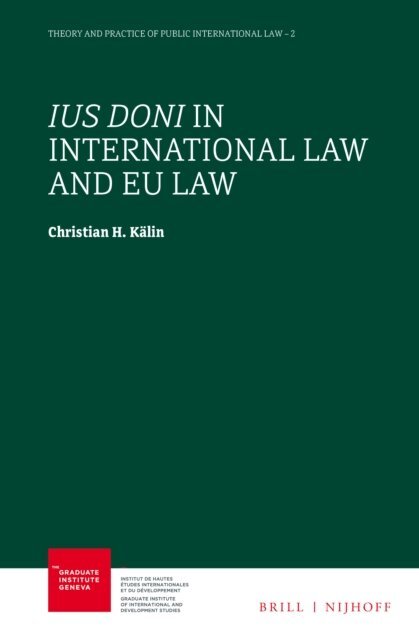 Christian H. Kalin - Ius Doni in International Law and EU Law, E-bok