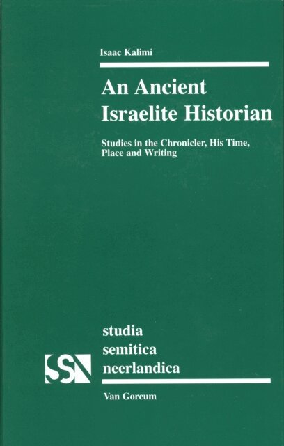 Isaac Kalimi - Ancient Israelite Historian, E-bok