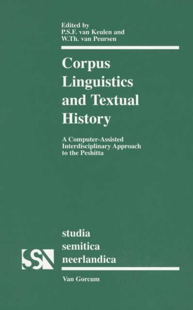 Willem Th. van Peursen, Percy van Keulen - Corpus Linguistics and Textual History, E-bok