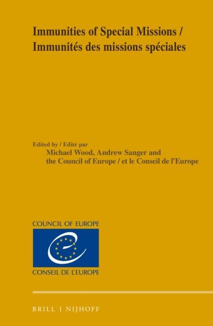 Council of Europe - Immunities of Special Missions/Immunites des missions speciales, E-bok