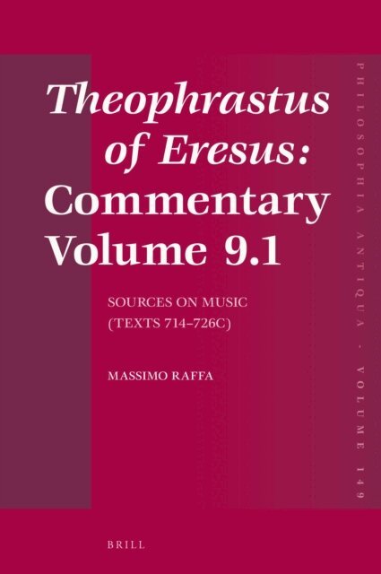 Massimo Raffa - Theophrastus of Eresus: Commentary Volume 9.1, E-bok