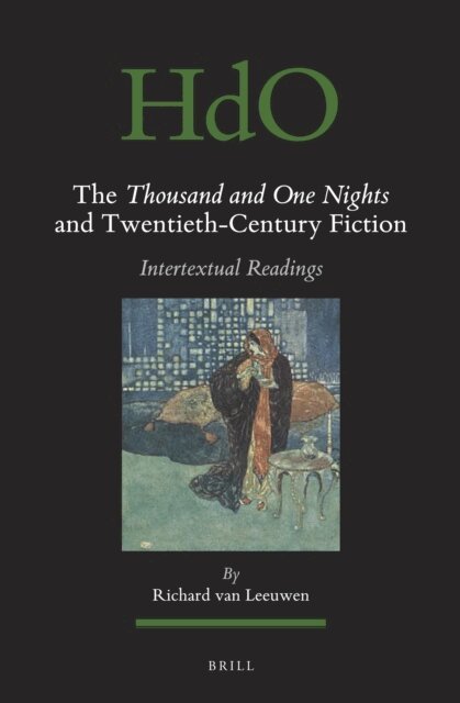 Richard van Leeuwen - Thousand and One Nights and Twentieth-Century Fiction, E-bok