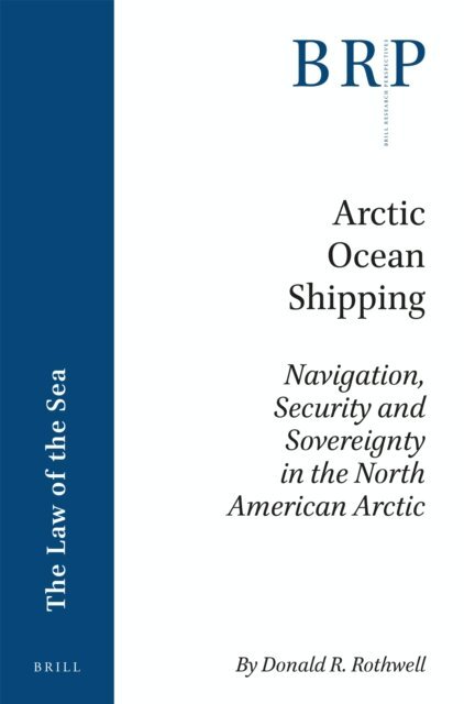 Donald R. Rothwell - Arctic Ocean Shipping, E-bok