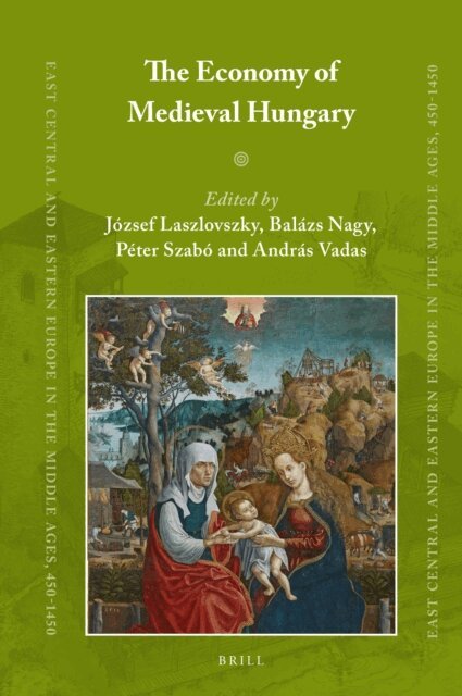 Economy of Medieval Hungary, E-bok
