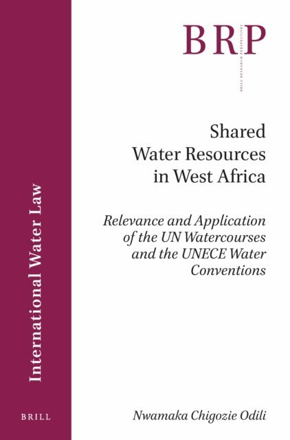 Nwamaka Chigozie Odili - Shared Water Resources in West Africa, E-bok