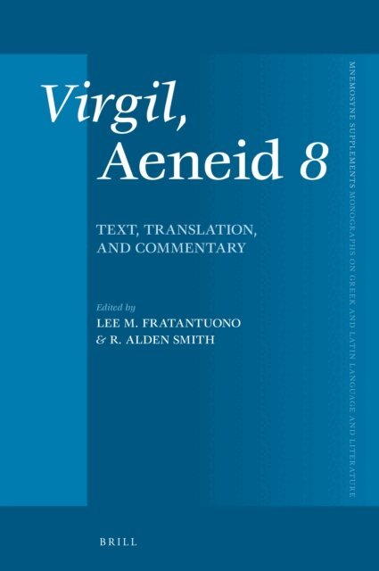 R. Alden Smith, Lee M. Fratantuono - Virgil, Aeneid 8, E-bok