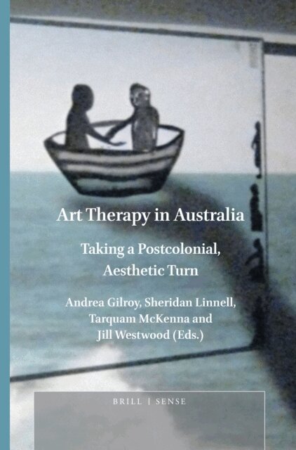 Jill Westwood, Tarquam McKenna, Sheridan Linnell, Andrea J. Gilroy - Art Therapy in Australia, E-bok