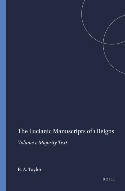Bernard A. Taylor - Lucianic Manuscripts of 1 Reigns, E-bok