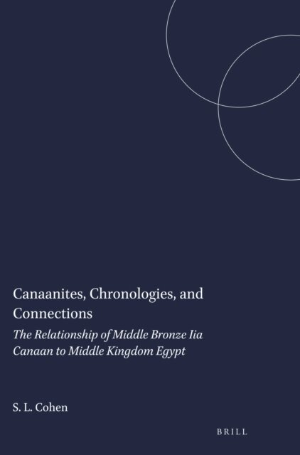 Susan L. Cohen - Canaanites, Chronologies, and Connections, E-bok