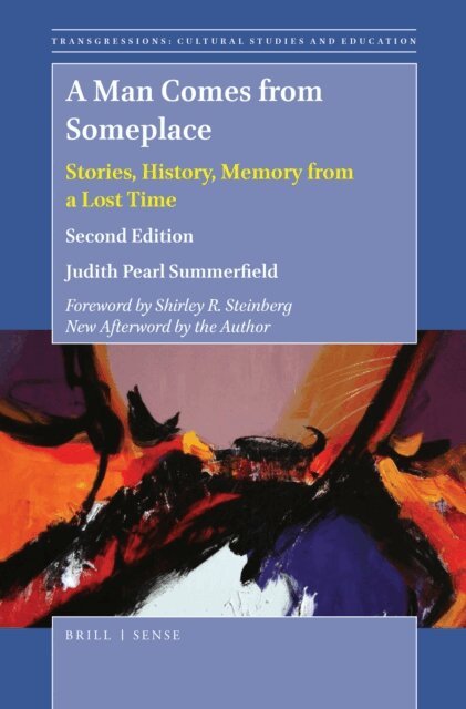 Judith Pearl Summerfield - Man Comes from Someplace, E-bok