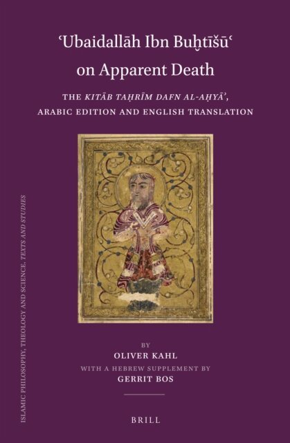 Gerrit Bos, Oliver Kahl - ?Ubaidallah Ibn Buhtisu? on Apparent Death, E-bok