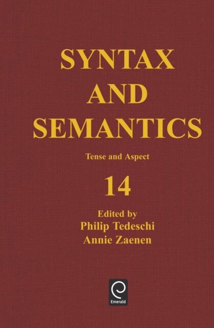 Annie Zaenen, Phillip Tedeschi - Tense and Aspect, E-bok