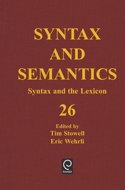 Eric Wehrli, Tim Stowell - Syntax and the Lexicon, E-bok
